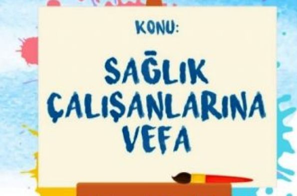 Sağlık Çalışanlarına Vefa - Ada Naz Karabulut